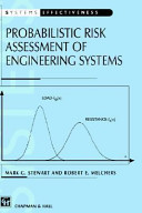 Probabilistic risk assessment of engineering systems /