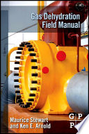 Gas dehydration field manual [E-Book] /
