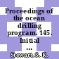 Proceedings of the ocean drilling program. 145. Initial reports North Pacific Transect : covering leg 145 cruises of the drilling vessel JOIDES Resolution, Yokohama, Japan, to Victoria, Canada, sites 881 - 887, 20.07. - 20.09.1992