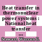 Heat transfer in thermonuclear power systems : National heat transfer conference 0016: papers : Saint-Louis, MO, 09.08.77 /