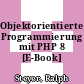 Objektorientierte Programmierung mit PHP 8 [E-Book] /