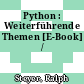 Python : Weiterführende Themen [E-Book] /