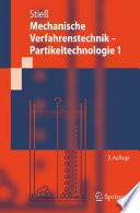 Mechanische Verfahrenstechnik - Partikeltechnologie 1 [E-Book] /