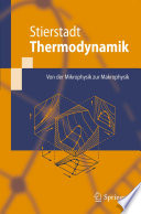 Thermodynamik [E-Book] : Von der Mikrophysik zur Makrophysik /