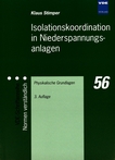 Isolationskoordination in Niederspannungsanlagen : physikalische Grundlagen /