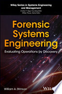 Forensic systems analysis : evaluating operations by discovery [E-Book] /