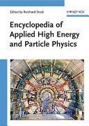 Encyclopedia of applied high energy and particle physics /
