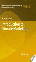 Introduction to Climate Modelling [E-Book] /