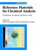 Reference materials for chemical analysis : certification, availability, and proper usage /