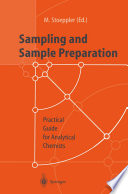 Sampling and Sample Preparation [E-Book] : Practical Guide for Analytical Chemists /