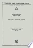 Nonlinear Thermo Elasticity [E-Book] : Lectures Held at the Department of Mechanics of Solids July 1972 /