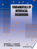 Fundamentals of interfacial engineering /