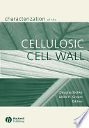 Characterization of the cellulosic cell wall : proceedings of a workshop ..... August 25-27, 2003, Grand Lake Colorado /