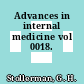 Advances in internal medicine vol 0018.