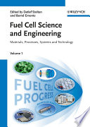 Fuel cell science and engineering : materials, processes, systems and technology 1 /