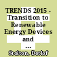 TRENDS 2015 - Transition to Renewable Energy Devices and Systems /