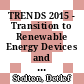 TRENDS 2015 - Transition to Renewable Energy Devices and Systems [E-Book] /