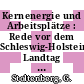 Kernenergie und Arbeitsplätze : Rede vor dem Schleswig-Holsteinischen Landtag am 23.11.1976.