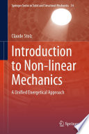 Introduction to Non-linear Mechanics [E-Book] : A Unified Energetical Approach /