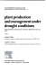 Plant production and management under drought conditions : Papers presented at the symp : Tulsa, OK, 04.10.1982-06.10.1982.