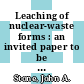 Leaching of nuclear-waste forms : an invited paper to be presented at the 8th annual meeting of the Federation of Analytical Chemistry and Spectroscopy Societies Philadelphia, Pennsylvania September 20 - 25, 1981 [E-Book] /