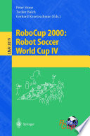 RoboCup 2000: Robot Soccer World Cup IV [E-Book] /