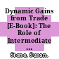 Dynamic Gains from Trade [E-Book]: The Role of Intermediate Inputs and Equipment Imports /