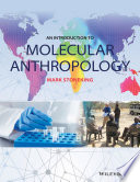 An introduction to molecular anthropology [E-Book] /