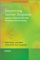 Improving survey response : lessons learned from the European Social Survey [E-Book] /