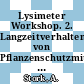 Lysimeter Workshop. 2. Langzeitverhalten von Pflanzenschutzmitteln in Böden : Neustadt/W, 22.11.90-23.11.90.