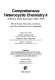 Comprehensive heterocyclic chemistry II. 4. Five-membered rings with more than two heteratoms and fused carbocyclic derivatives : a review of the literature 1982 - 1995 : the structure, reactions, synthesis, and uses of heterocyclic compounds /