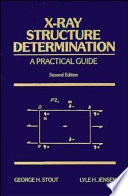 X-ray structure determination : a practical guide /