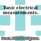 Basic electrical measurements.