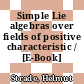 Simple Lie algebras over fields of positive characteristic / [E-Book]