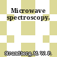 Microwave spectroscopy.