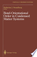 Bond-Orientational Order in Condensed Matter Systems [E-Book] /