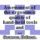 Assessment of the ergonomic quality of hand-held tools and computer input devices / [E-Book]