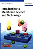 Introduction to membrane science and technology /