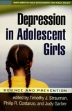 Depression in adolescent girls : science and prevention /