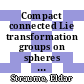 Compact connected Lie transformation groups on spheres with low cohomogeneity, II [E-Book] /