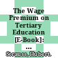 The Wage Premium on Tertiary Education [E-Book]: New Estimates for 21 OECD Countries /