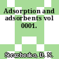 Adsorption and adsorbents vol 0001.
