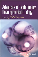 Advances in evolutionary developmental biology [E-Book] /