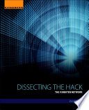 Dissecting the hack : the V3rb0ten network [E-Book] /