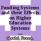 Funding Systems and their Effects on Higher Education Systems [E-Book] /