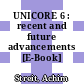 UNICORE 6 : recent and future advancements [E-Book] /