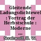 Gleitende Ladungsdichtewellen : Vortrag der Herbstschule : Moderne Probleme der Festkörpertheorie : Wünsdorf, 13.10.1986-17.10.1986.