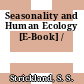 Seasonality and Human Ecology [E-Book] /
