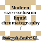 Modern size-exclusion liquid chromatography / [E-Book]
