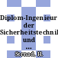 Diplom-Ingenieur der Sicherheitstechnik und Diplom-Sicherheitsingenieur : Stand: November 1978.